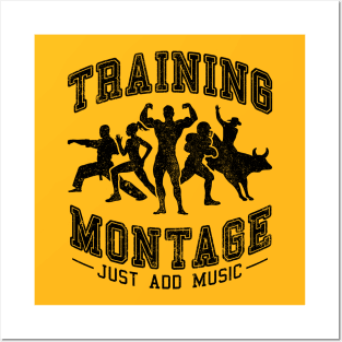 Training Montage - Just Add Music Posters and Art